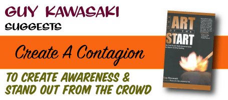 Guy Kawasaki: Create A Contagion